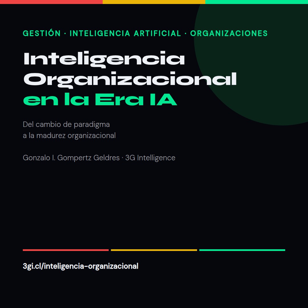 Inteligencia Organizacional en la Era IA — libro de Gonzalo Gompertz